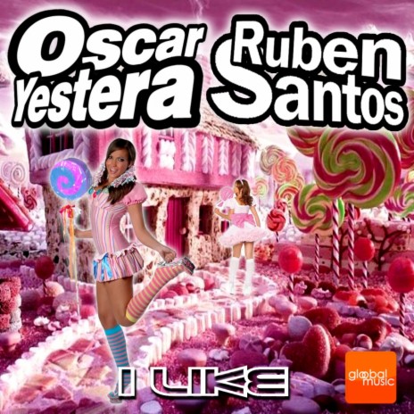 I Like (Original Mix) ft. Ruben Santos
