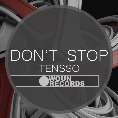 Don't Stop (Original Mix)