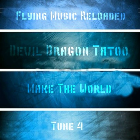 World Of The Devil Dragon Tatoo (Original Mix)