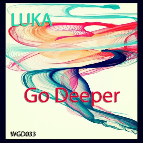 Go Deeper (Makhen Gigga Remix)