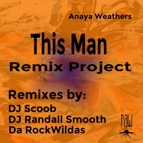 This Man (Scoob's DrumWerkz Remix)