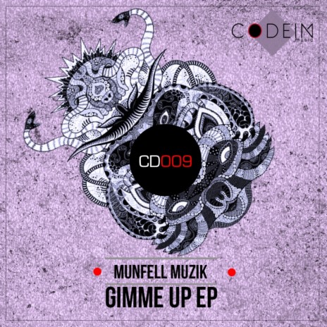 Gimme Up (Original Mix) | Boomplay Music