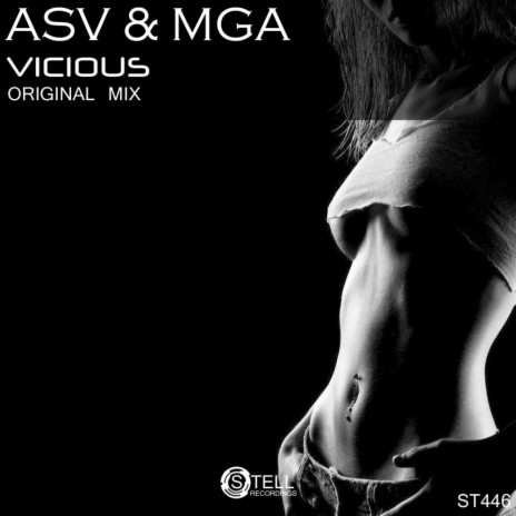 Vicious (Original Mix) ft. MGA