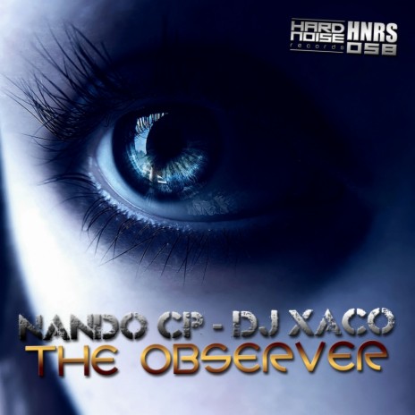 The Observer (Nando CP Remix) ft. DJ Xaco