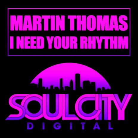 I Need Your Rhythm (Dub Mix)