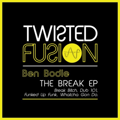 Break Bitch (Original Mix) | Boomplay Music