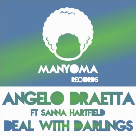 Deal With Darlings (Original Mix) ft. Sanna Hartfield | Boomplay Music