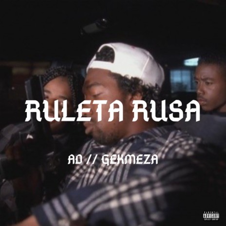 Ruleta Rusa ft. GekMeza | Boomplay Music