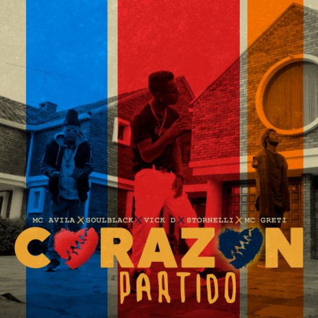 Corazon Partido ft. Vick D, Soul Black, Stornelli, Mc Greti & Mc Avila | Boomplay Music