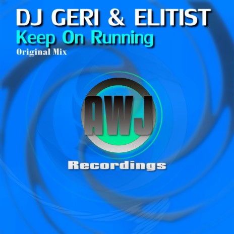 Keep On Running (Original Mix) ft. Elitist