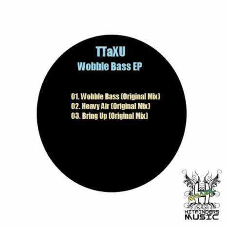 Wobble Bass (Original Mix)