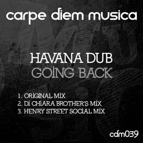 Going Back (Henry Street Social Remix)