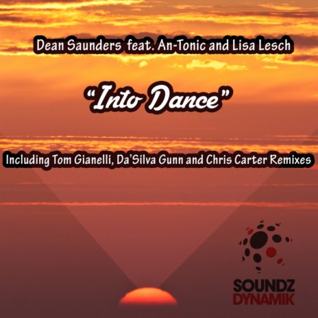 Into Dance (Da'Silva Gunn Remix) ft. An-Tonic & Lisa Lesch | Boomplay Music