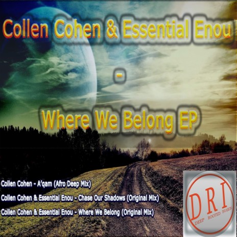 Where We Belong (Original Mix) ft. Essential Enou