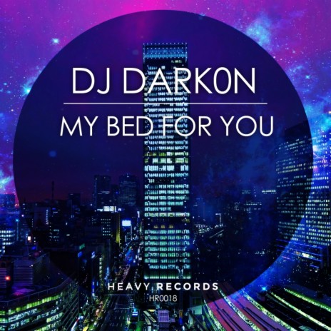 My Bed For You (Original Mix) | Boomplay Music