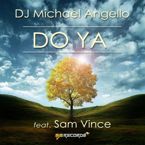 Do Ya (Original Mix) ft. Sam Vince