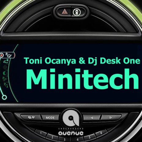 Minitech (Minidub Mix) ft. Dj Desk One