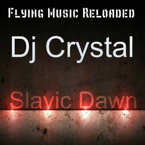 Slavic Dawn (Original Mix)
