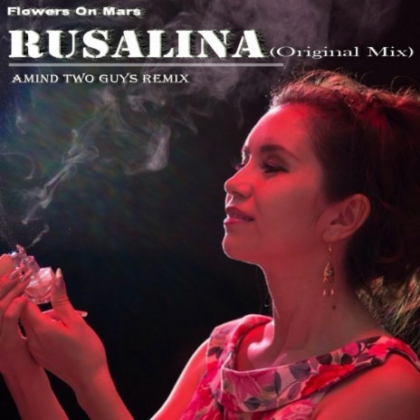 Rusalina (Amind Two Guys Remix) | Boomplay Music