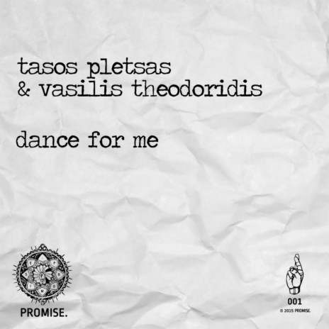 Dance For Me (Original Mix) ft. Vasilis Theodoridis