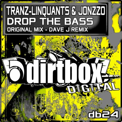 Drop The Bass (Dave J Remix) ft. Jonzzo