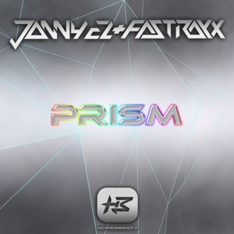Prism (Original Mix) ft. Fastraxx