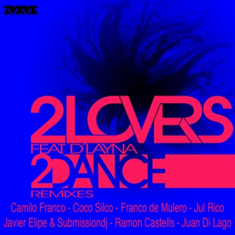 2Dance (Camilo Franco Space Terace Remix) ft. Dlayna