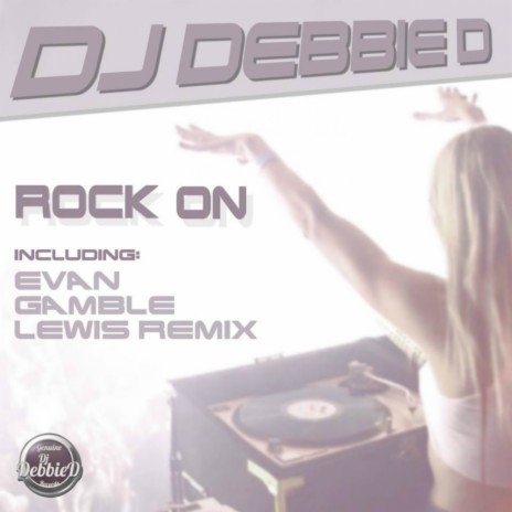 Rock On (Evan Gamble Lewis Remix) | Boomplay Music