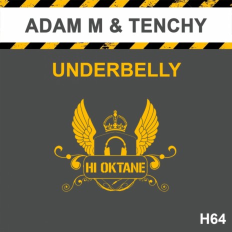 Underbelly (Original Mix) ft. Tenchy