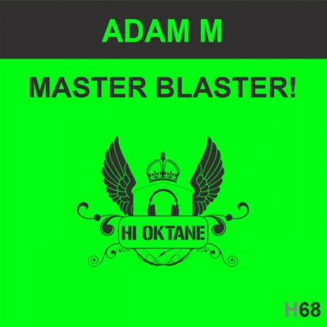 Master Blaster (Original Mix)