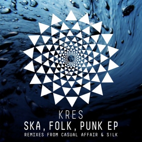 Ska, Folk, Punk (S!LK Remix)