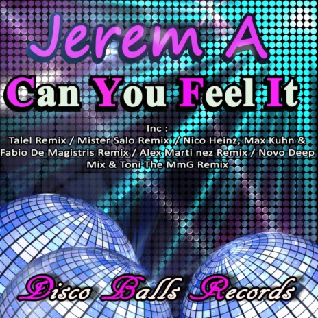 Can You Feel It (Nico Heinz, Max Kuhn & Fabio De Magistris Remix)