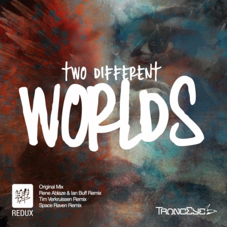 Two Different Worlds (Rene Ablaze & Ian Buff Remix) | Boomplay Music