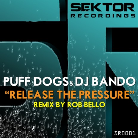 Release The Pressure (DJ Bando Mix) ft. DJ Bando