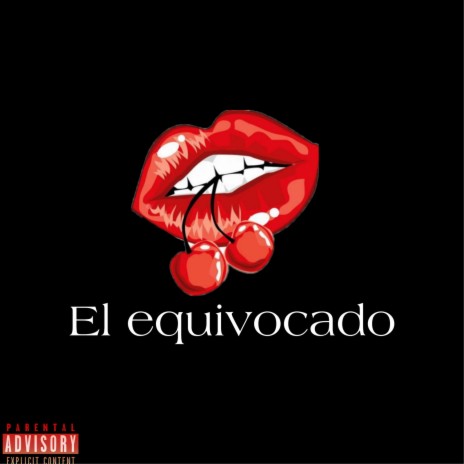 El Equivocado | Boomplay Music