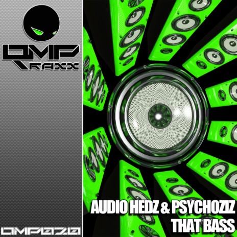 That Bass (Original Mix) ft. Psychoziz