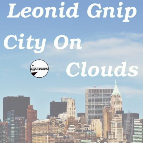 City On Clouds (Original Mix)