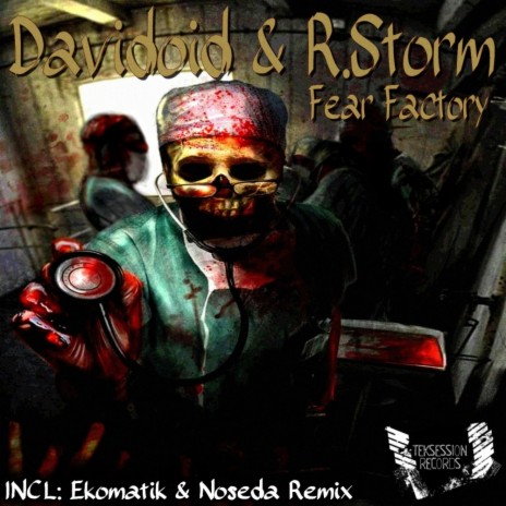 Fear Factory (Noseda Remix) ft. R.Storm | Boomplay Music