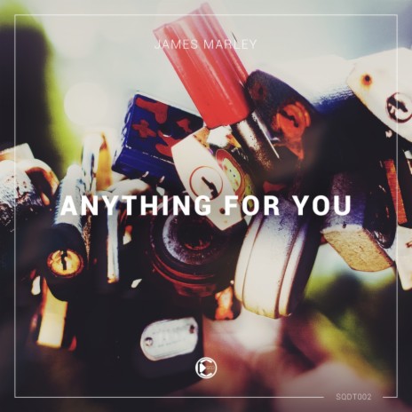 Anything For You (Original Mix) | Boomplay Music