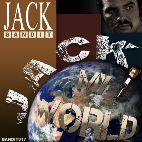 Jack My World (Original Mix) | Boomplay Music