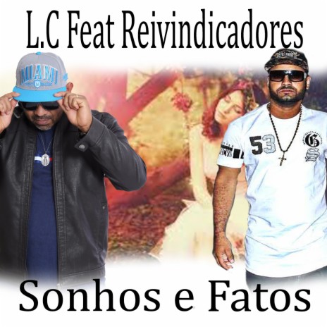 Sonhos e Fatos ft. Reivindicadores | Boomplay Music