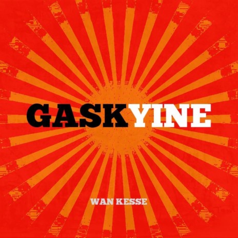 Gaskyine | Boomplay Music