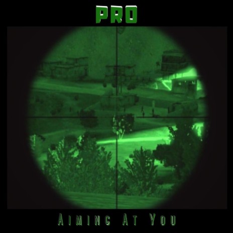 Aiming At You | Boomplay Music