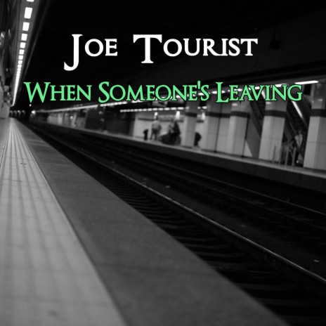 When Someone's Leaving | Boomplay Music