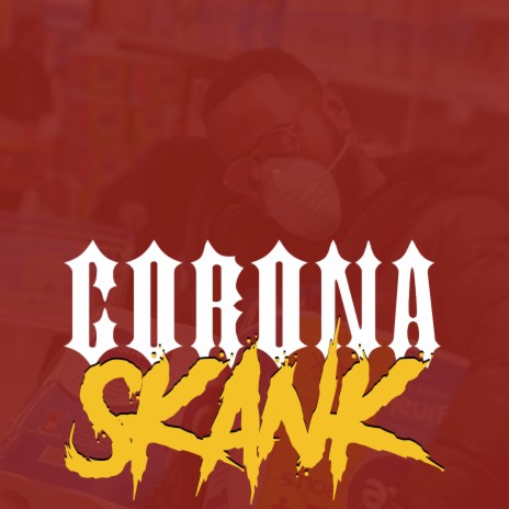 Corona Skank ft. J Dolph | Boomplay Music