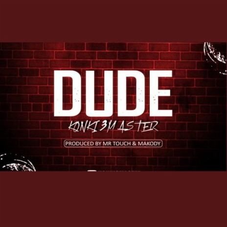 Dude | Boomplay Music