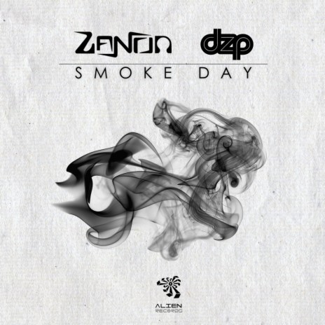 Smoke Day (Original Mix) ft. Zanon | Boomplay Music