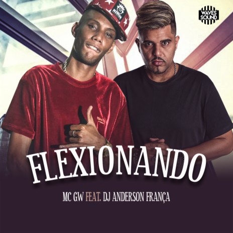 Flexionando ft. DJ Anderson França | Boomplay Music