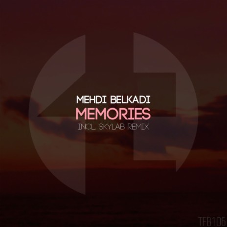 Memories (Skylab Remix)