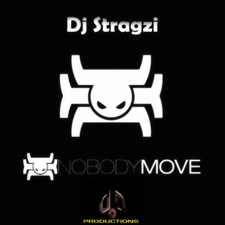 Nobody Move (Original Mix) | Boomplay Music